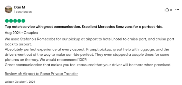 DAN M wrote Top-notch service with great communication Excellent Mercedes Benz vans for a perfect ride RomeCabs Review