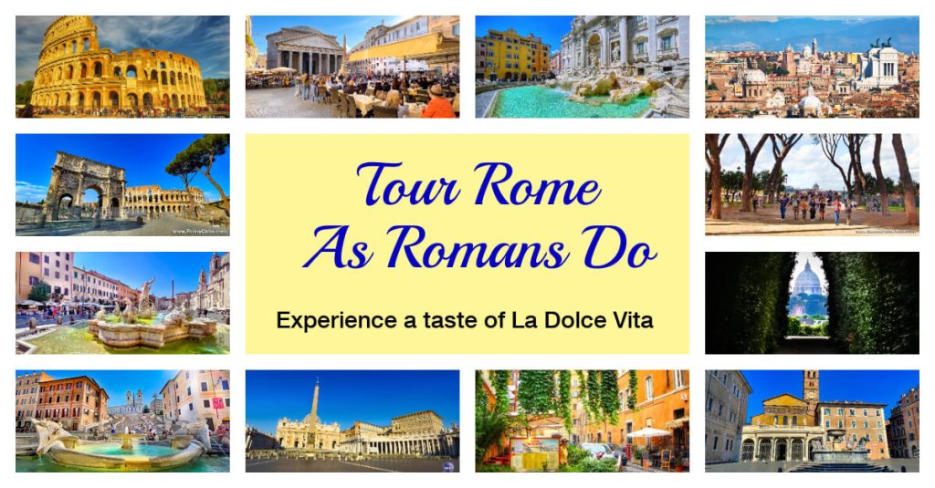 Tour Rome as Romans Do Shore Excursion from Civitavecchia RomeCabs